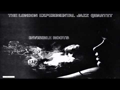 The London Experimental Jazz Quartet - Destroy The Nihilist Picnic
