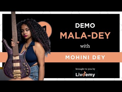 MalaDey (Demo) | Mohini Dey (Bass) | LivDemy Masterclass