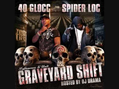 SPIDER LOC AND 40 GLOCC FEAT.MAC MILLZ - OVER HERE