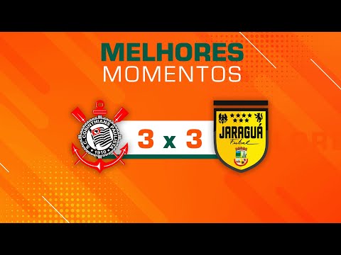 LNF 2025 - MELHORES MOMENTOS - CORINTHIANS 3 X 3 JARAGUÁ