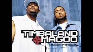 Timbaland and Magoo - Dont Make Me Take It There