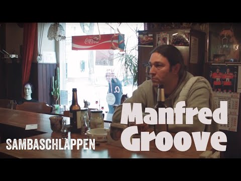 Manfred Groove - SAMBASCHLAPPEN (official Video - prod. Audiotism)