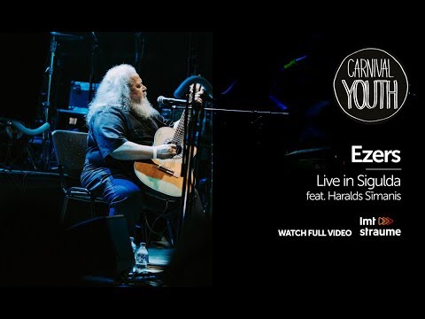 Carnival Youth feat. Haralds Sīmanis -  "Ezers" live in Sigulda