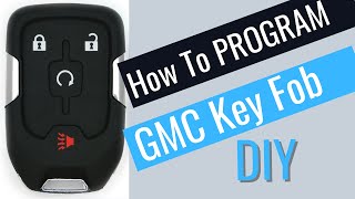 How To: Program Your Own Keyfob For 2018 -2021 GMC Terrain and similar GM Vehicles