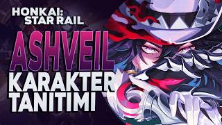 Ashveil Rehberi | Sadece Alanda Durup Buff ve Debuff Uyguluyor? | Honkai Star Ra