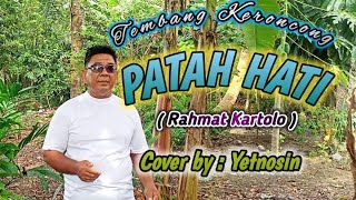 Download lagu PATAH HATI || Rahmat Kartolo || Keroncong || Cover by : Yetnosin@wongdesokaroke mp3
