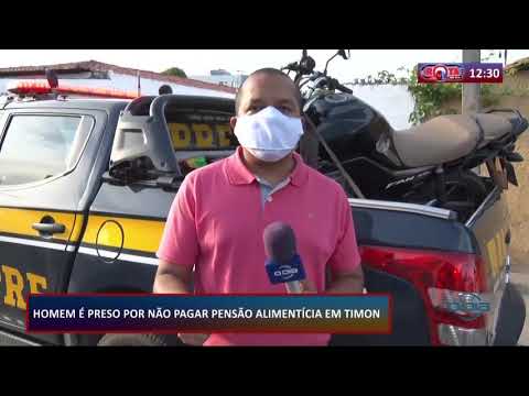 Homem é preso em Timon por não pagar pensão alimentícia 17 11 2020