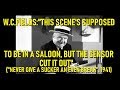 W.C. Fields: "This Scene's Supposed To Be In A Saloon, But The Censor Cut It Out"