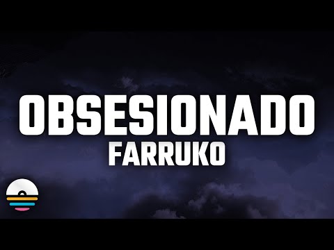 Farruko - Obsesionado (Letra/Lyrics)