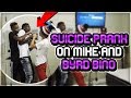 SUICIDE PRANK ON FUNNYMIKE BYRD BINO CRAZY