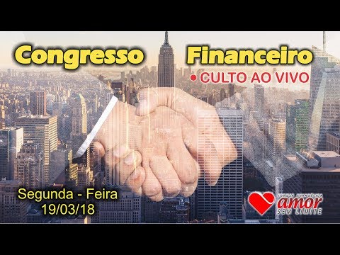 CONGRESSO FINANCEIRO 19/03 NA INTEGRA.