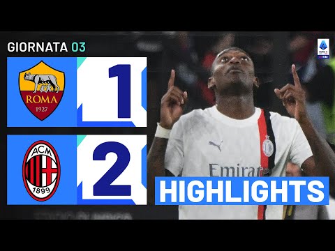 Roma-Milan 1-2 | Leao trascina i Rossoneri : Gol e Highlights | Serie A TIM 2023/24