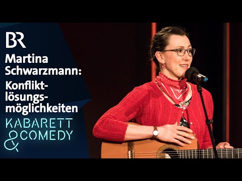 Martina Schwarzmann: Konfliktlösungsmöglichkeiten | BR Kabarett & Comedy