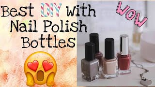 🖌✂2 Best DIY Ideas With Nail Polish Bottles. ✂🖌