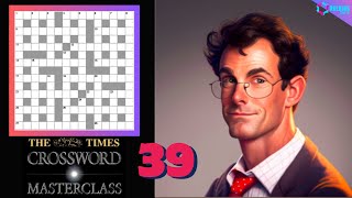 The Times Crossword Friday Masterclass: Episode 39