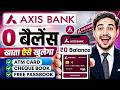 Axis Bank Zero Balance Account 2026 Axis Bank Zero Balance Account Opening Online Axis Bank
