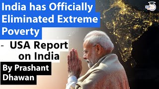 India has Officially Eliminated Extreme Poverty | USA Report on India | Prashant Dhawan