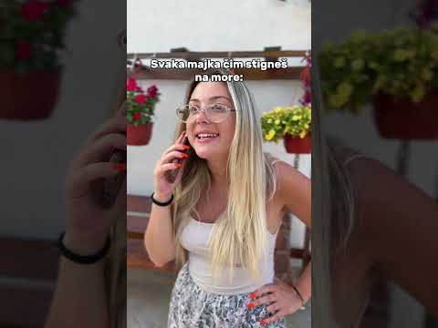Svaka majka kada odes na more