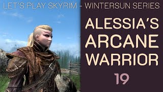 Skyrim Wintersun: Alessia's Arcane Warrior - 19: The Book of Love Finale
