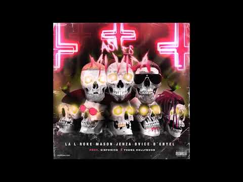 Dvice, Jehza, Sinfonico, D-Enyel, Roke Mr Chanty, Mason, La L - Asi Es Mi Vida
