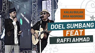 Download lagu DOEL SUMBANG FEAT RAFFI AHMAD - KALAU BULAN BISA NGOMONG ( VIDEO) mp3