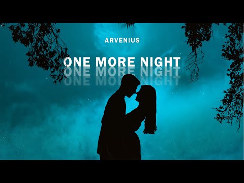 Arvenius - One More Night