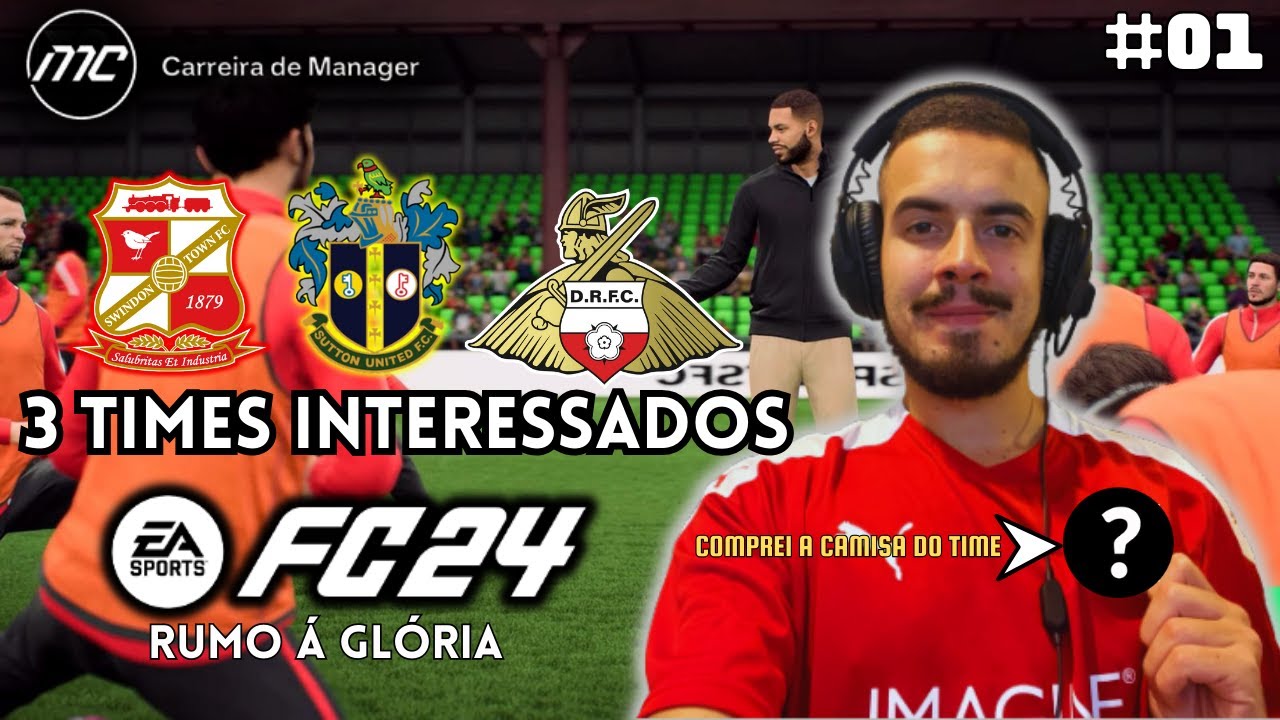 MODO CARREIRA REALISTA EA FC 24 - QUARTA DIVISÃO DO INGLÊS - HORA DE ESCOLHER NOSSO TIME