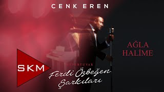 Cenk Eren - Ağla Halime (Official Audio)