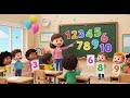 Numbers 1 10 Numbers Song Learn To Count Children S Songs Cartoons