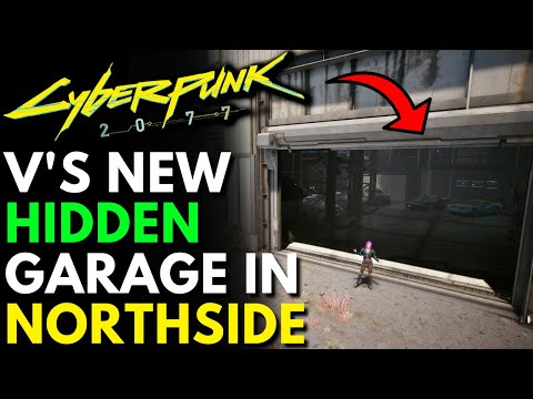 V'S NEW GARAGE HIDEOUT IN NORTHSIDE - Cyberpunk 2077 MODS