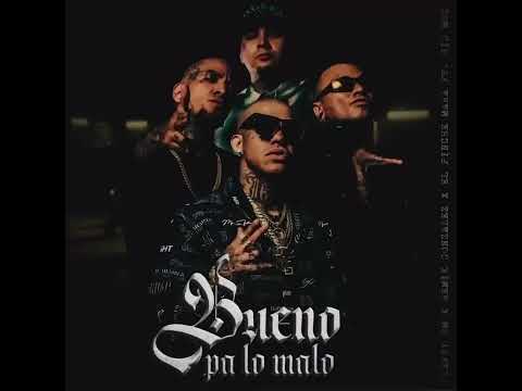 Lefty SM x Remik Gonzalez x El Pinche Mara x Sid Mcs - Bueno Pá Lo Malo