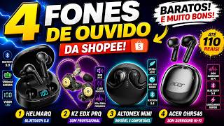 4 Fones de Ouvido da SHOPEE Que Valem MUITO a PENA Em 2026 | Baratos e Bons!
