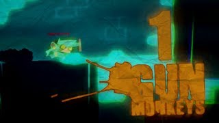 Gun Monkeys: Gameplay - tutorial - Part 1