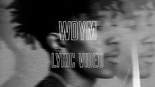 WDYM Music Video