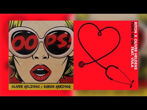Riton, Oliver Heldens, Vula & Karen Harding - Turn Me Oops (Mashup)