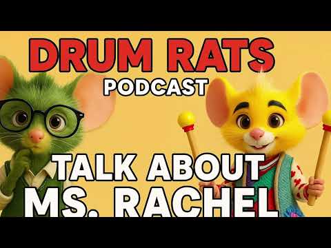 Drum Rats Talk Ms. Rachel! 🥁 Kids Music, Learning, and Fun | Drum Rats Podcast Episode 2