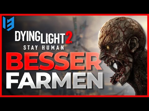 ZOMBIES BESSER FARMEN! So EINFACH bekommst du die Monster Trophäen in Dying Light 2