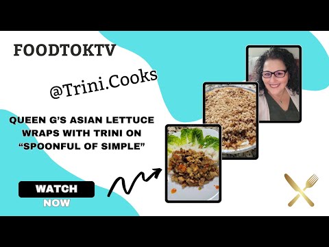 Asian Lettuce Wraps with Trini.Cooks on "Spoonful of Simple" | FoodTokTV
