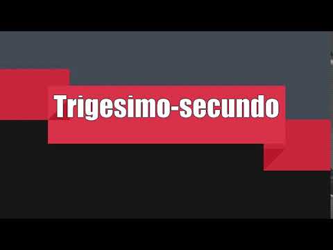How to Pronounce Trigesimo-secundo Video