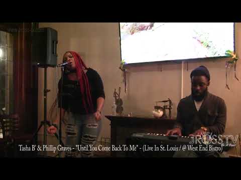 James Ross @ Tasha Renee' B & Phillip Graves - "Until You Come Back To Me" - www.Jross-tv.com