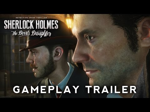 Sherlock Holmes: The Devil’s Daughter - Gameplay Trailer EU