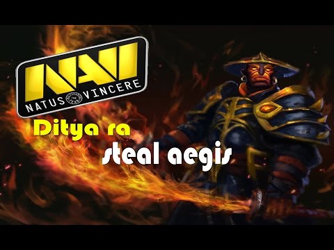 Na'Vi Ditya Ra steal aegis