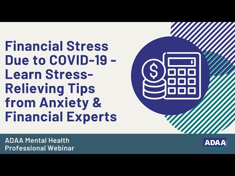Financial Stress Due to COVID-19 - Learn Stress-Relieving Tips from Anxiety & Financial Experts