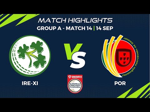 Group A, Match 14 - IRE-XI vs POR | Highlights | Dream11 ECC, 2022 | ECC22.014