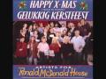 Artiesten voor het Ronald McDonaldhuis - Happy X-mas (War Is Over) / Gelukkig kerstfeest
