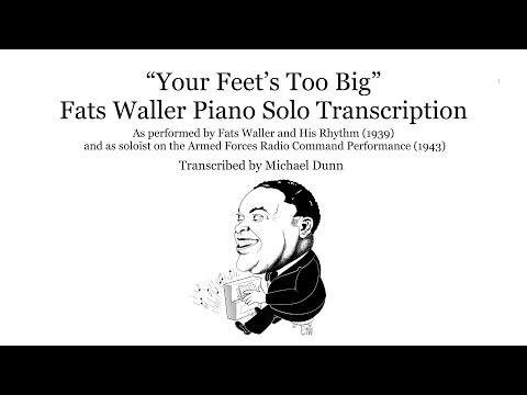 Fats Waller Your Feet's Too Big Piano Solo Transcription