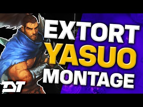 Extort High Elo Yasuo Montage - Best LoL Plays 2016
