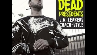 Problem - Chach Style (Dead Presidents Remix)