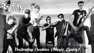Download lagu Noin Bullet - Yesterday Cookies (Music Lyrics) mp3