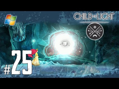 Child of Light - Pt.25 【Chapter 10： The Lowest of the Low】